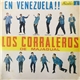 Los Corraleros - En Venezuela!!